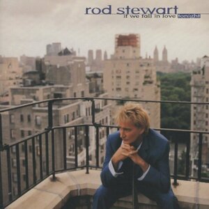 ◆ロッド・スチュワート ROD STEWART / ベスト・バラード・コレクション ~if we fall in love tonight~ / 1996.11.10 / WPCR-1000