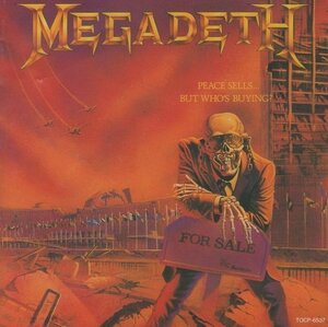 ◆メガデス MEGADETH / ピース・セルズ・・・バット・フーズ・バイイング？ / 1990.12.05 / デビューアルバム / 1986年作品 / TOCP-6537