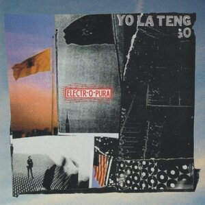 ◆ヨ・ラ・テンゴ YO LA TENGO / エレクトロピューラ ELECTR-O-PURA / 2000.10.25 / 7thアルバム / 1995年作品 / PVCP-8915