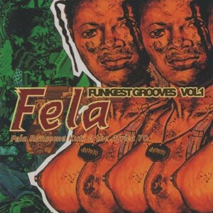 ◆フェラ・クティ FELA KUTI / ファンキスト・グルーヴス VOL.1 ～アフロ・グルーヴ・コレクション～ / 1993.12.01 / VICJ-5058