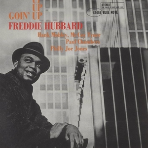 フレディ・ハバード FREDDIE HUBBARD / ゴーイン・アップ GOIN' UP / 2009.09.16 / 1960年録音 / リマスター / BLUE NOTE / TOCJ-8569