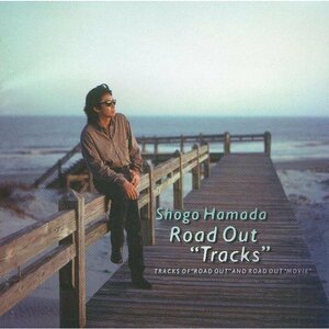 ●浜田省吾 / ROAD OUT TRACKS ロード・アウト・トラックス / 1996.02.29 / 初回盤 / BOX仕様,別冊ブックレット付 / SRCL-3472