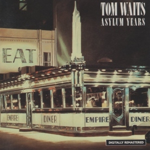 トム・ウェイツ TOM WAITS / アサイラム・イヤーズ ASYLUM YEARS / 1987.05.25 / ベストアルバム / 1986年作品 / 32XD-688