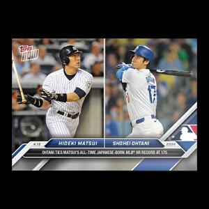 Topps now2024大谷&松井ホームラン記念カード