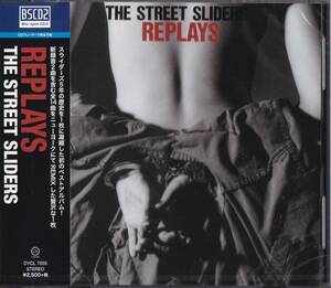 【送料込即決】未開封新品 Blu-spec CD2 ■ THE STREET SLIDERS ストリート・スライダーズ ■ REPLAYS