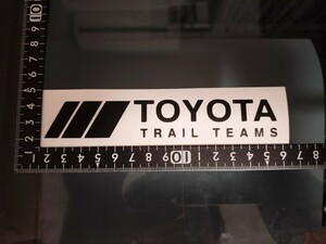 TOYOTA TRAIL TEAMS カッティングステッカー トヨタ ランクル ハイラックス FJクルーザー タコマ クロカン オーバーランド