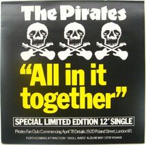 英 ガレージ・ロック　パイレーツ　12“　All In It Together ピクチャー・スリーブ　1978年_画像1