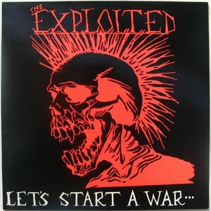 英パンク　エクスプロイティッド　LP　 Let's Start A War... ...Said Maggie One Day　二つ折りスリーブ　1983年