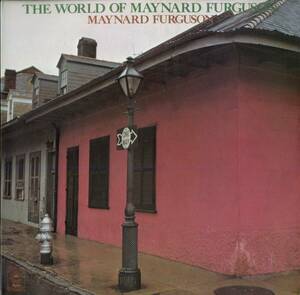 A00550355/LP/メイナード・ファーガソン(MAYNARD FERGUSON)「The World Of Maynard Furguson (ECPL-89・フュージョン・ビッグバンドJAZZ)