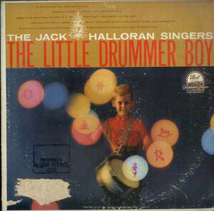 A00583474/LP/The Jack Halloran Singers 「The Little Drummer Boy」