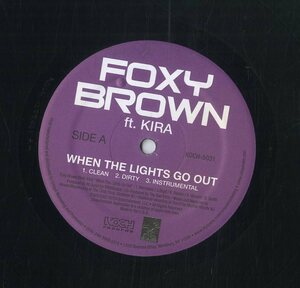A00473273/12インチ/Foxy Brown Feat. Kira「When The Lights Go Out」