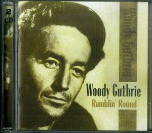 D00160649/CD/ウディ・ガスリー「Ramblin' Round」