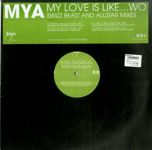 A00473038/12インチ/Mya「My Love Is Like... Wo (Swizz Beatz And Allstar Mixes)」