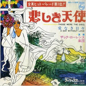 C00168060/EP/ザック・ローレンス楽団「悲しき天使 Those Were The Days / 愛なき日々 A Day Without Love (1968年・SFL-1189)」