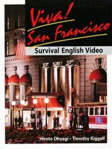 [A01146589]VIVA! SAN FRANCISCO [単行本] 大八木廣人; ティモシ-・キジェル