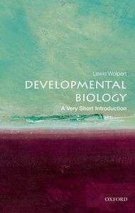 [A12294764]Developmental Biology: A Very Short Introduction (Very Short Int