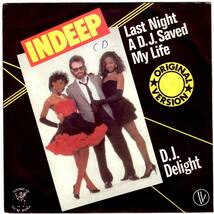 DISCO FUNK.BOOGIE.SOUL.ELECTRO.45 / Indeep / Last Night A D.J. Saved My Life / 7インチ _画像1