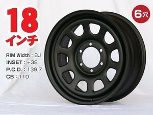 18インチ×8J OFF+38 6穴 PCD139.7 CB110 マットブラック てっちんホイール ハイエース レジアスエース 200型 200系 数量限定 1本 ○1