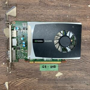 GK 激安 GB-298 グラフィックボード NVIDIA QUADRO 2000 認識.画像出力のみ確認 中古品 同梱可能