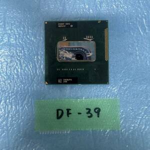 DF-39 激安 CPU Intel Corei7 2820QM 3.40Ghz SR012 動作品 同梱可能