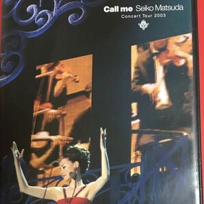松田聖子　call me コンサートツアー2003（DVD）