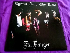 【様式美ジャパメタ】EX.DANGER - Tyrant Into The West（'86）山口県産Heavy Metalバンド唯一作