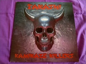【米東海岸Heavy Metal】TAKASHI - Kamikaze Killers（'83）オリジナルMongol Horde盤 NYのヘヴィ・メタルバンド唯一作 HITTMAN関連