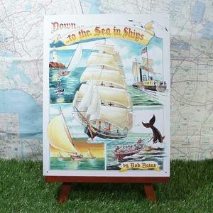 新品★インテリア雑貨★【ブリキ看板】Down to the Sea in Ships／船　-Bob Bates-