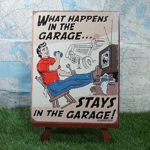 新品★インテリア雑貨★【ブリキ看板】What Happens in The Garage...