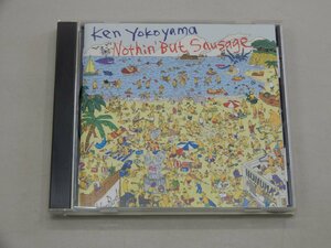 CD　Ken Yokoyama　Nothin’ But Sausage　横山健　Hi-STANDARD　ハイスタ