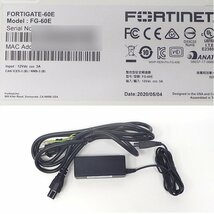 ＃現状品 ライセンス2025/08/08 Fortinet/フォーティネット Fortigate-60E (FG-60E) ファイアウォール ACアダプタ付属 初期化済_画像4