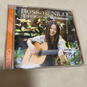 CD　小泉ニロ/Bossa＠NILO～Ipanema～　ボッサ@ニロ イパネマ