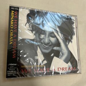 CD　MINAKO OBATA / WE HAVE A DREAM