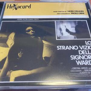 Lo Strano Vizio Della Signora Wardh（ノラ・オルランディ/HEXACORDレーベル盤）