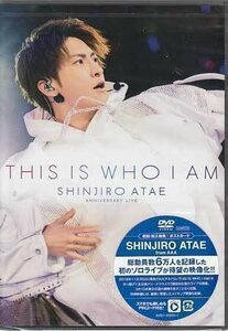 ◆新品DVD★『Anniversary Live『THIS IS WHO I AM』』 SHINJIRO ATAE(from AAA) AVBD-92820/1★