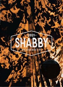 ◆新品BD★『錦戸亮　LIVE　2021 SHABBY 特別仕様盤』幕張メッセ 狛犬 ラストノート Silence ジンクス ツキノハナシ ノマド★