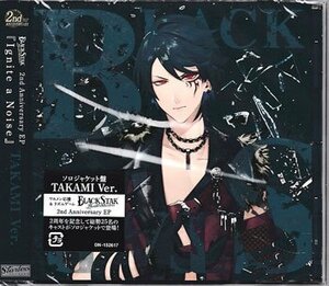 CD ブラックスター -Theater Starless-/2nd Anniversary EP 『Ignite a Noise』 TAKAMI Ver. [Starless Records]