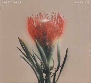 ◆未開封CD★『Banksia / Daisy Jaine』デイジー・ジェイン EVER BE NEW SCENERY DAWN OF TOMORROW BANKSIA サイケデリック バンド★