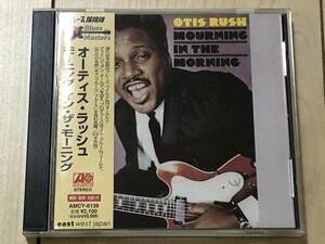 OTIS RUSH CD ”MOURNING IN THE MORNING”　オーティスラッシュ