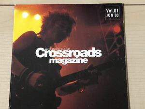 村越”HARRY”弘明　FC会報『Crossroads magazine Vol.1』　ストリートスライダーズ