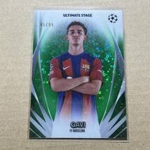 Gavi Green Refractor /99 Ultimate Stage 2023-24 Topps Chrome UEFA Club Competitions Parallel_画像1