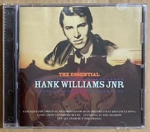 CD★HANK WILLIAMS JNR 「THE ESSENTIAL」　ハンク・ウィリアムス・ジュニア、ベスト盤