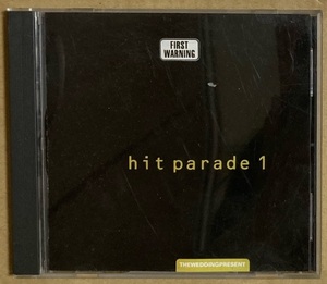 CD★THE WEDDING PRESENT 「HIT PARADE 1」　ウェディング・プレゼント