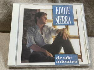 EDDIE SIERRA - DESDE ADENTRO 92年 アルゼンチン 廃盤 レア盤