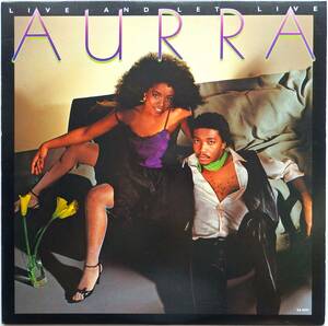 【1983年4th/USオリジナル盤/Salsoul時代ラスト/盤面状態良好】 AURRA / Live And Let Live