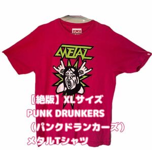 【絶版】PUNK DRUNKERS（パンクドランカーズ）メタルTシャツ　XLサイズ