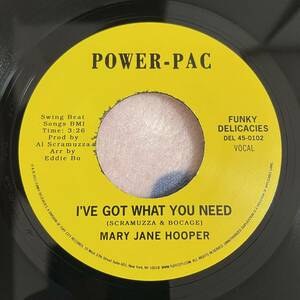 【7inch】◆即決◆中古■【MARY JANE HOOPER / I'VE GOT WHAT YOU NEED Vocal Instrumental】7インチ EP■DEL450102 funk soul groove koco