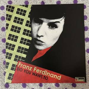 【12inch】即決 中古【Franz Ferdinand フランツ フェルディナンド Do You Want To Erol Alkan's Glam Racket】RUG211T Electro Indie Rock