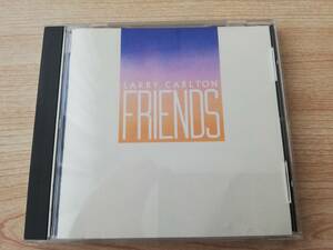 FRIENDS / Larry Carlton(ラリー・カールトン) / 中古CD 