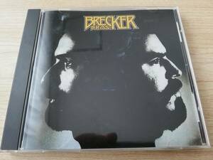 THE BRECKER BROTHERS / THE BRECKER BROTHERS / ブレッカーブラザーズ / 国内盤CD